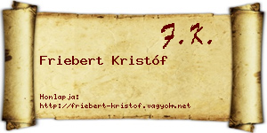 Friebert Kristóf névjegykártya